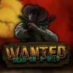 Wanted Dead or a Wild